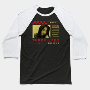 Minnie (G)I-dle Super Lady Baseball T-Shirt